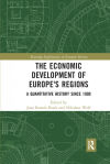 The Economic Development of Europeâ€™s Regions