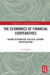 The Economics of Financial Cooperatives