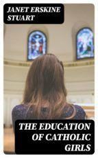 Portada de The Education of Catholic Girls (Ebook)