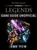 Portada de The Elder Scrolls Legends Game Guide Unofficial (Ebook)