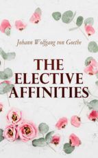Portada de The Elective Affinities (Ebook)