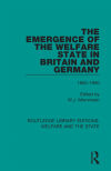 The Emergence of the Welfare State in Britain and Germany