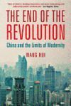 The End of the Revolution: China and the Limits of Modernity