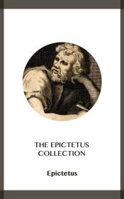 The Epictetus Collection (Ebook)