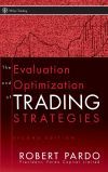 The Evaluation and Optimization of Trading Strategies