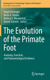 The Evolution of the Primate Foot