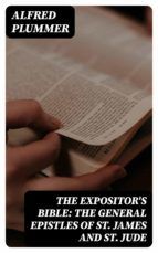 Portada de The Expositor's Bible: The General Epistles of St. James and St. Jude (Ebook)