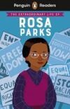 The Extraordinary Life of Rosa Parks (Penguin Readers) Level 2 The Extraordinary Life of Rosa Parks (Penguin Readers) Level 2