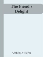 The Fiend?s Delight (Ebook)