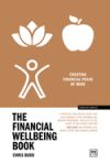 The Financial Wellbeing Book: Creating Financial Peace of Mind