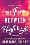 The Fire Between High and Lo