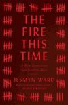 The Fire This Time: A New Generation Speaks about Race