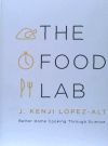 The Food Lab: Better Home Cooking Through Science