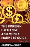 The Foreign Exchange and Money Markets Guide
