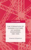 The Formation of Gaming Culture