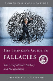 Portada de The Thinkerâ€™s Guide to Fallacies