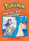 The Four-Star Challenge (Pokemon Classic Chapter Book #3)