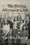 The Friday Afternoon Club: A Family Memoir