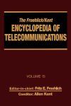 The Froehlich/Kent Encyclopedia of Telecommunications