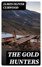 Portada de The Gold Hunters (Ebook)