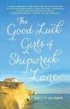 The Good Luck Girls of Shipwreck Lane
