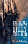 The Gospel According to Billy the Kid