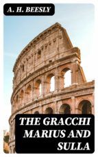 Portada de The Gracchi Marius and Sulla (Ebook)