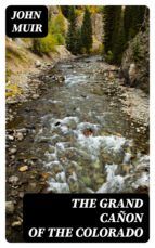 Portada de The Grand Cañon of the Colorado (Ebook)