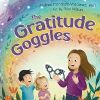 The Gratitude Goggles