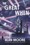 The Great When: A Long London Novel