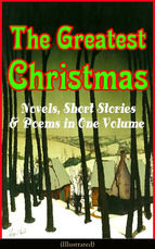 Portada de The Greatest Christmas Novels, Short Stories & Poems in One Volume (Illustrated) (Ebook)