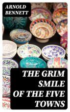 Portada de The Grim Smile of the Five Towns (Ebook)