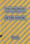 The Haçienda: Cómo no dirigir un club