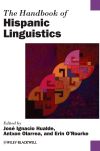 The Handbook of Hispanic Linguistics