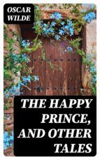 Portada de The Happy Prince, and Other Tales (Ebook)