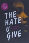 The Hate U Give (+14 años)