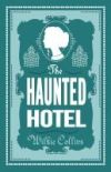 The Haunted Hotel