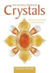 The Healing Power of Crystals