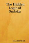 The Hidden Logic of Sudoku