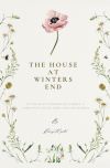 The House At Winters End