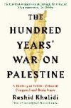 The Hundred Years' War on Palestine