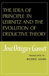 The Idea of Principle in Leibnitz and the Evolution of Deductive Theory