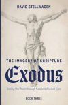 The Imagery of Scripture: Exodus