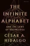 The Infinite Alphabet: And the Laws of Knowledge
