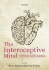 The Interoceptive Mind: From Homeostasis to Awareness