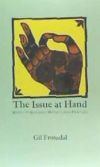 The Issue at Hand: Essays on Buddhist Mindfulness Practice