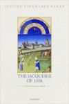 The Jacquerie of 1358: A French Peasants' Revolt