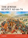 The Jewish Revolt Ad 66-74