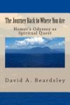 The Journey Back to Where You Are: Homer's Odyssey as Spiritual Quest