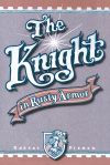 The Knight in Rusty Armor